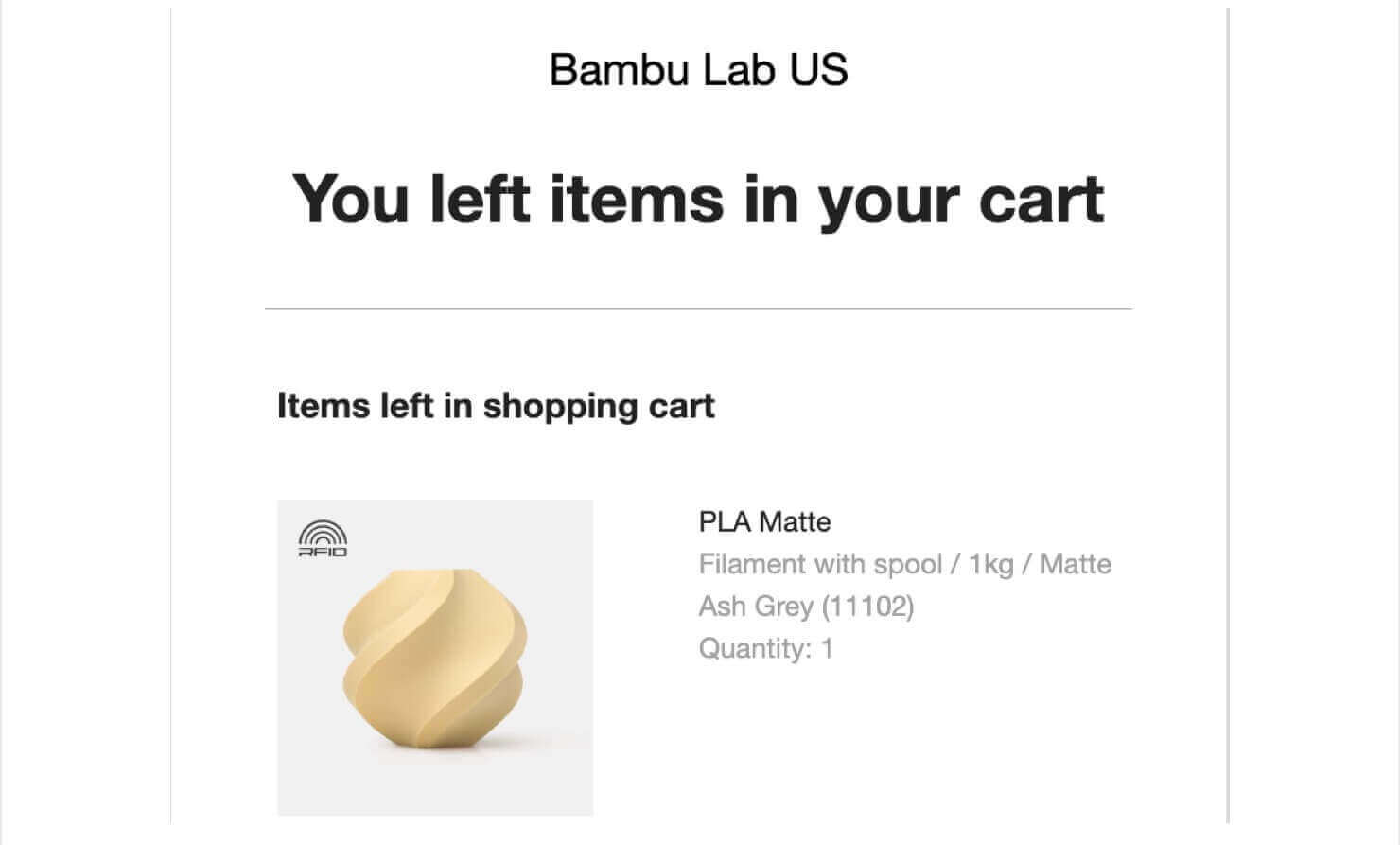 bambu-labs-abandoned-cart-ecommerce-email-example-1 - OptinMonster Email from Bambu Lab. A large heading says "You left items in your cart." Then it says "Items left in shopping cart," followed by a list of products.