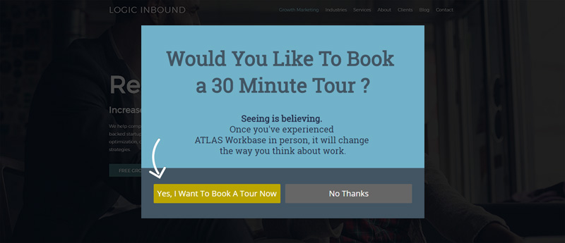 book-a-tour - OptinMonster Atlas Workbase used call to action testing to see if booking tours was the right call to action.