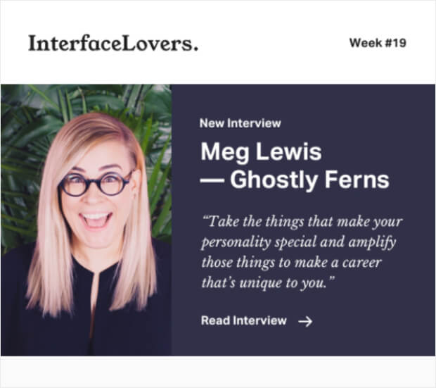 interface-lovers-interview - OptinMonster newsletter-idea-interview