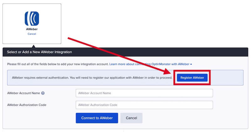 Select the AWeber Register button. - OptinMonster Select the AWeber Register button.