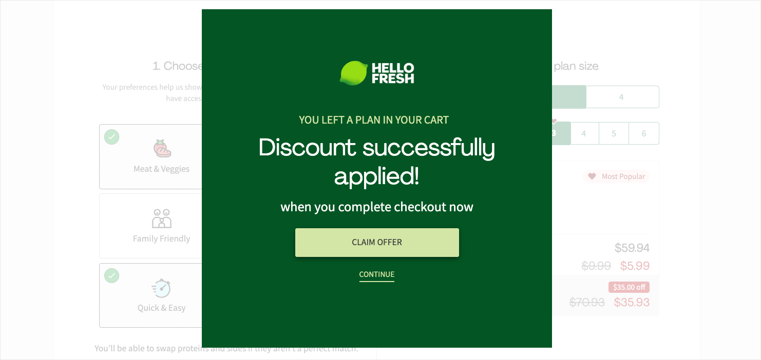 hello-fresh-cart-abandonment-website-popup-example - OptinMonster HelloFresh popup that says "You left a plan in your cart. Discount successfully applied! when you complete checkout now." CTA button says "Claim offer." Linked text below says "Continue"