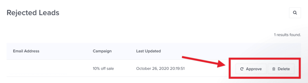 Approve or delete filtered lead in OptinMonster's Lead Verification list. - OptinMonster Approve or delete filtered lead in OptinMonster's Lead Verification list.