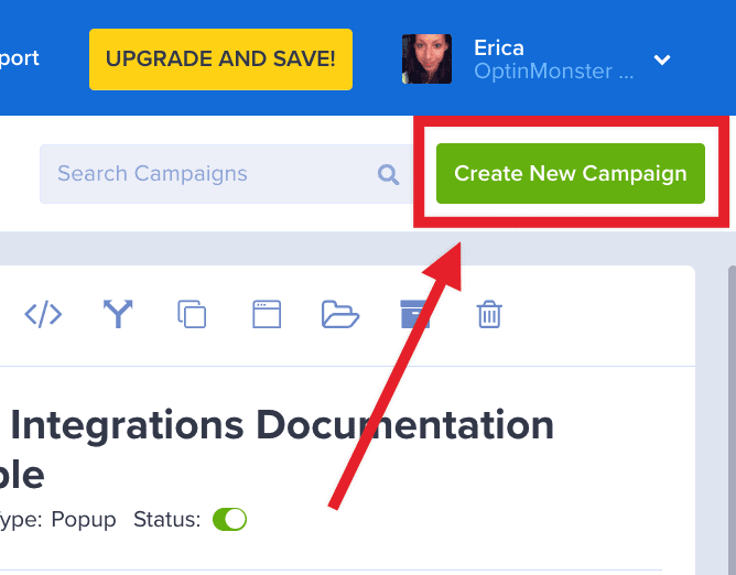 Create a new campaign in OptinMonster. - OptinMonster