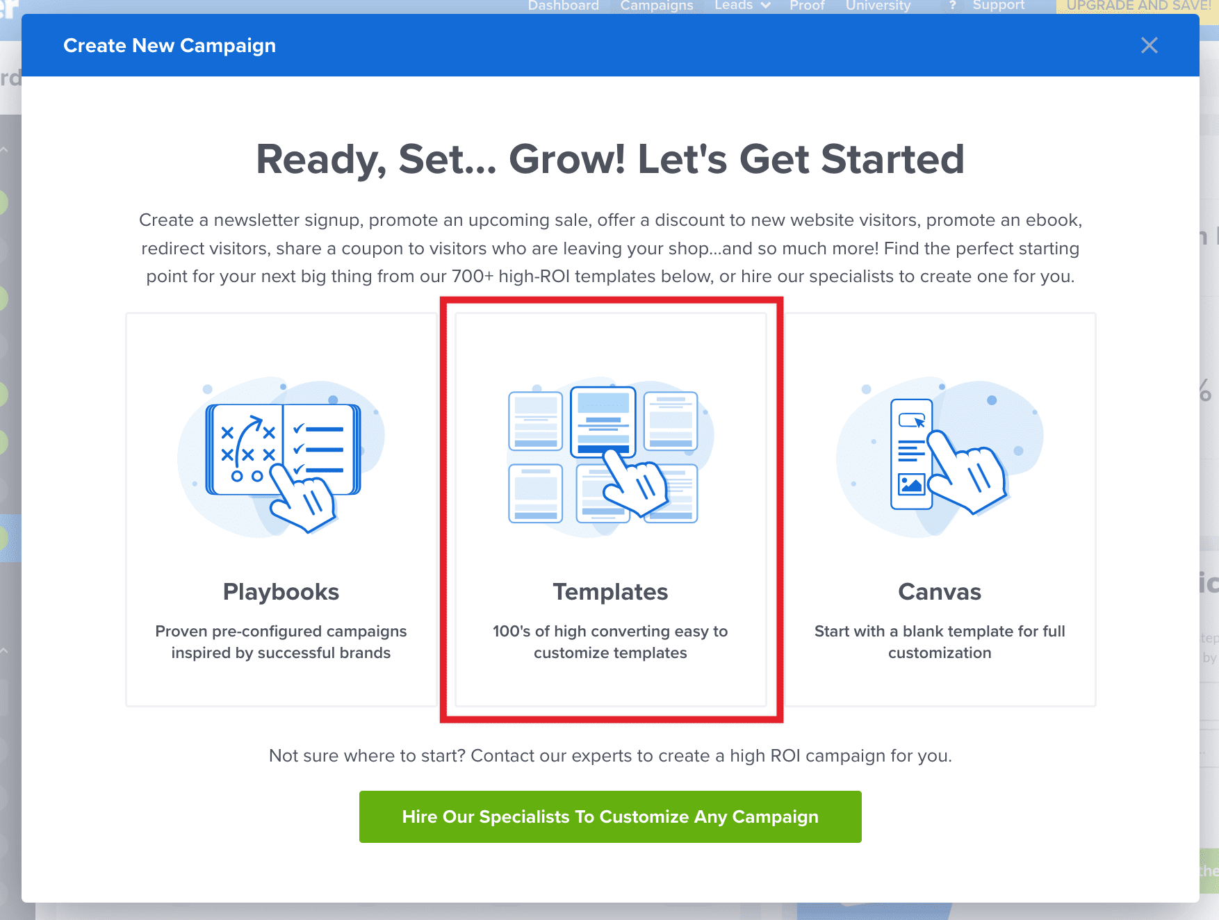 Create a new campaign from our templates library. - OptinMonster