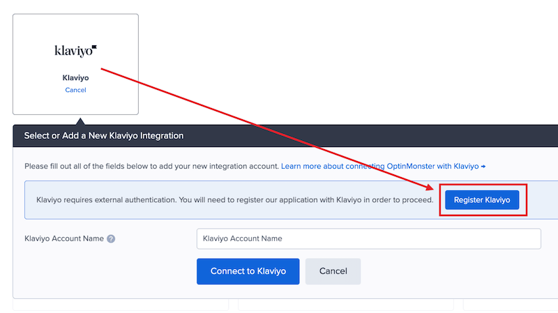 Register Klaviyo with OptinMonster using oAuth. - OptinMonster Register Klaviyo with OptinMonster using oAuth.