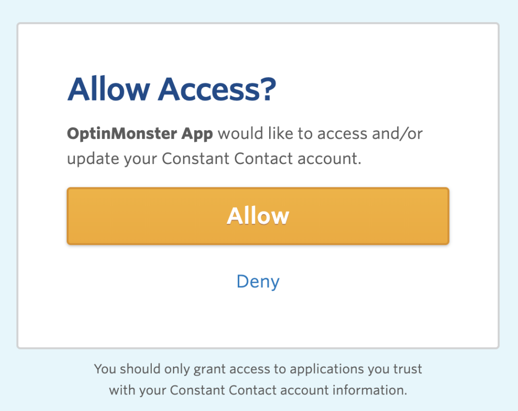 Allow access between OptinMonster and Constant Contact - OptinMonster Allow access between OptinMonster and Constant Contact